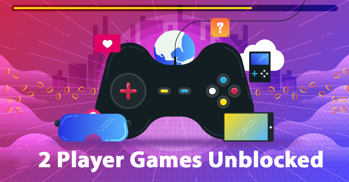 2 Player Games Unblocked: Enjoy Multiplayer Fun Without Restrictions -  Techarticle